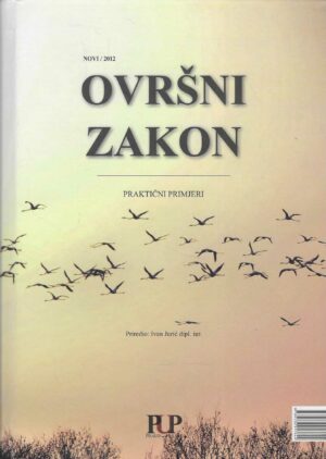 Ivan Jurić: Ovršni zakon - Praktični primjeri