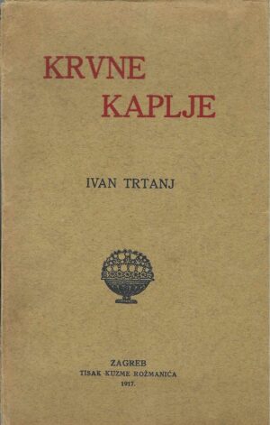 Ivan Trtanj: Krvne kaplje