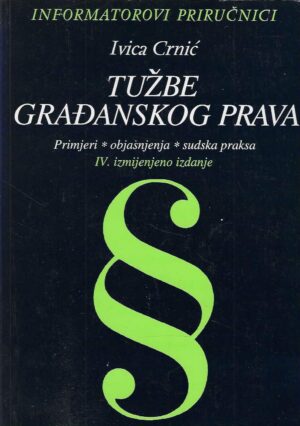 Ivica Crnić: Tužbe građanskog prava