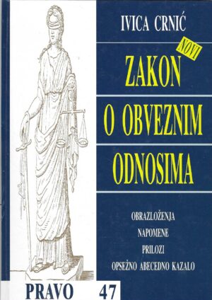 Ivica Crnić: Zakon o obveznim odnosima