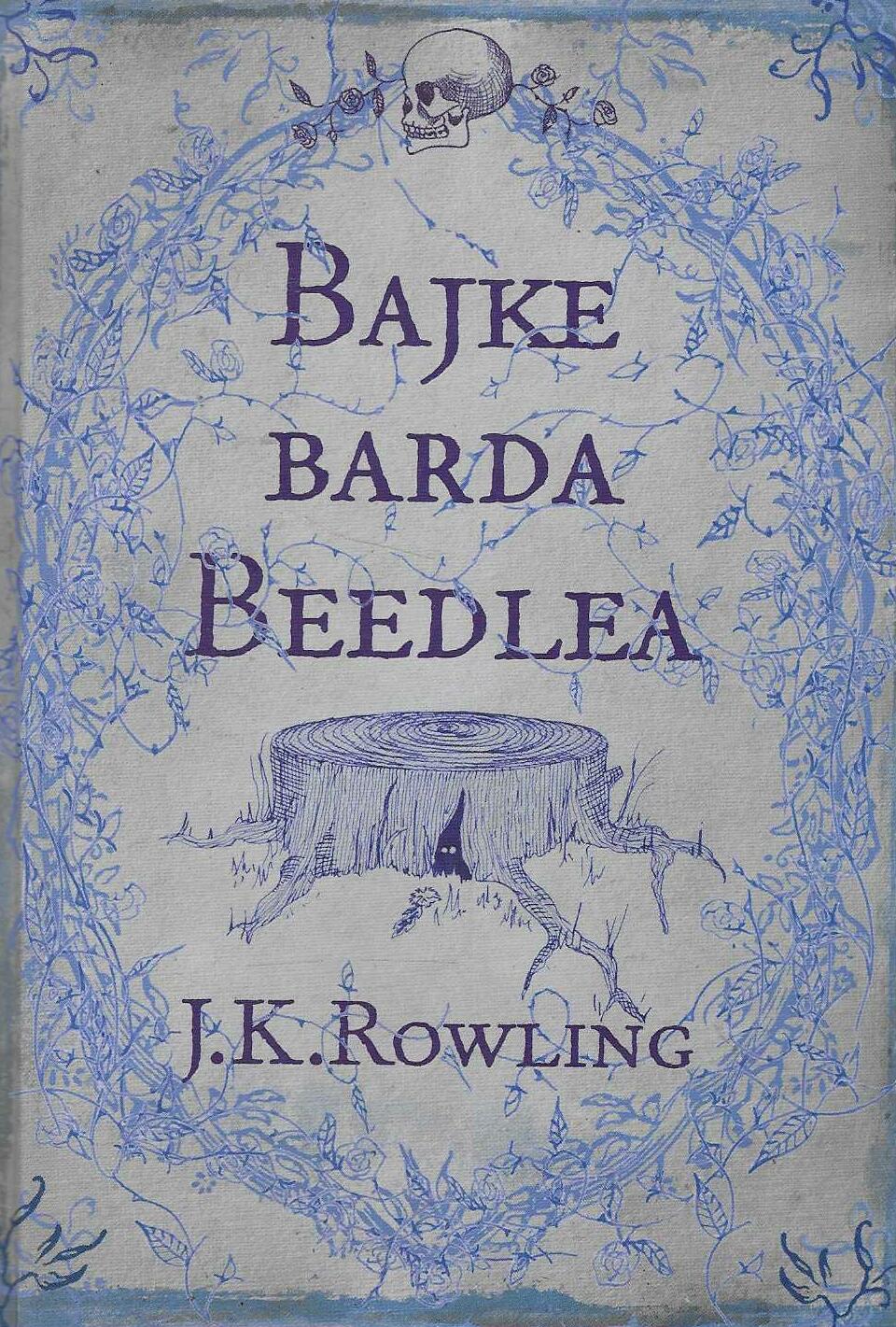 J. K. Rowling: Bajke barda Beedlea