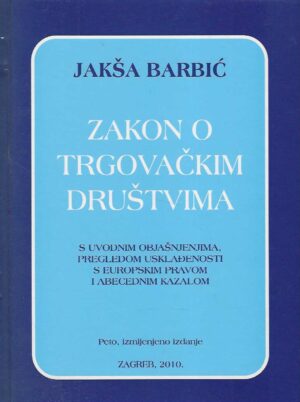 Jakša Barbić: Zakon o trgovačkim društvima