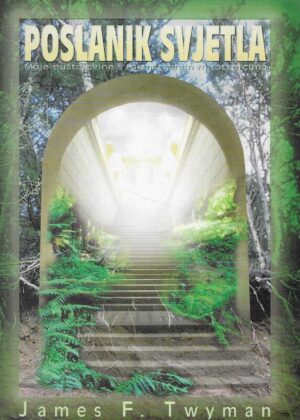 James F. Twyman: Poslanik svjetla