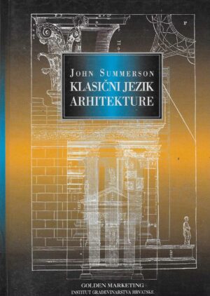 John Summerson: Klasični jezik arhitekture