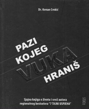 Dr. Kenan Crnkić: Pazi kojeg vuka hraniš