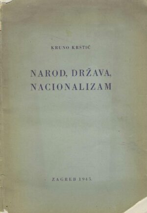 Kruno Krstić: Narod, država, nacionalizam