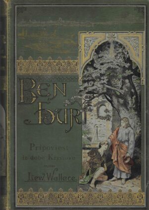 Lewis Wallace: Ben Hur – Pripoviesti iz dobe Kristove