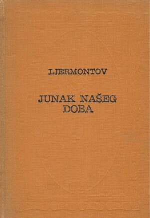 M. J. Ljermontov: Junak našeg doba