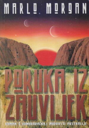 Marlo Morgan: Poruka iz Zauvijek