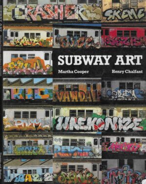 Martha Cooper, Henry Chalfant: Subway Art