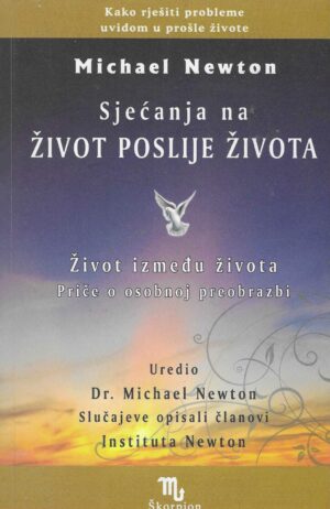 Michael Newton: Sjećanje na život poslije života