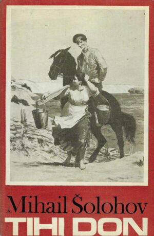 Mihail Šolohov: Tihi Don 1-3