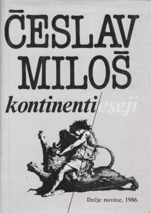 Miloš Česlav: Kontinenti: eseji