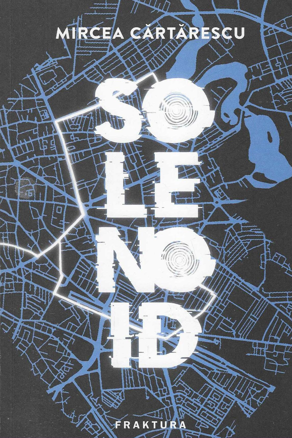 Mircea Cărtărescu: Solenoid