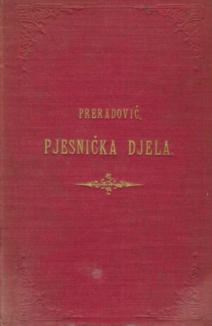Petar Preradović: Pjesnička djela