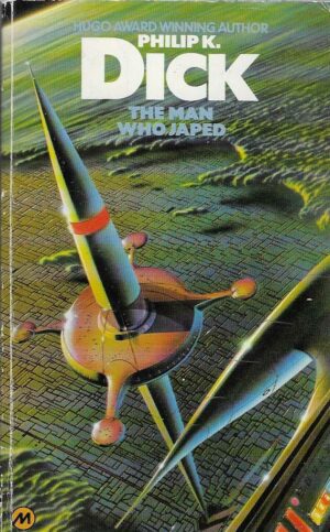 Philip K. Dick: The Man Who Japed