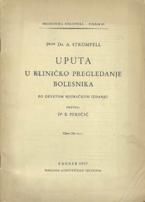 Prof. Dr. A. Strümpell: Uputa u kliničko pregledanje bolesnika