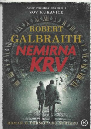 Robert Galbraith: Nemirna krv