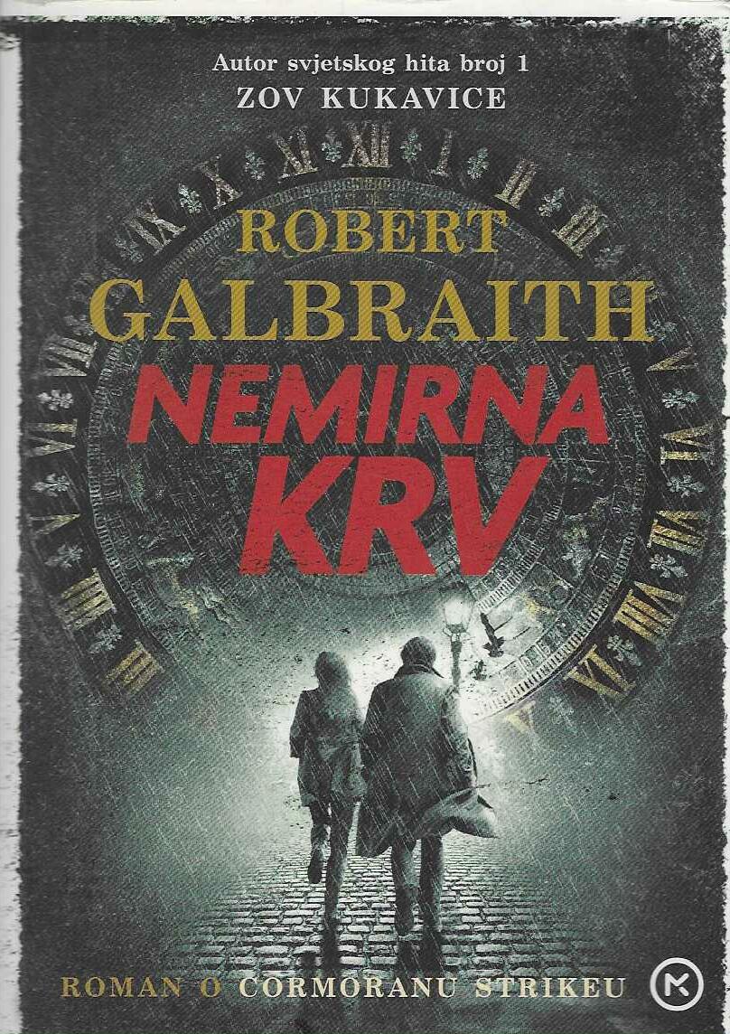 Robert Galbraith: Nemirna krv