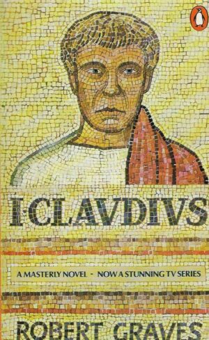 Robert Graves: I, Claudius