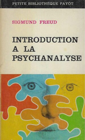 Sigmund Freud: Introduction a la Psychanalyse