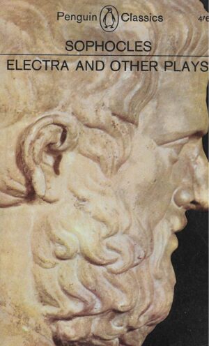 Sophocles: Electra and Other Plays