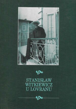 Stanisław Witkiewicz u Lovranu