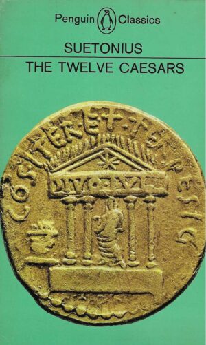 Suetonius: The Twelve Caesars