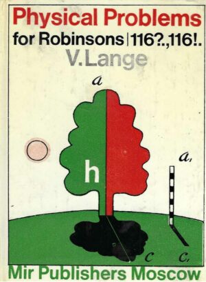 V. Lange: Physical problems for Robinsons