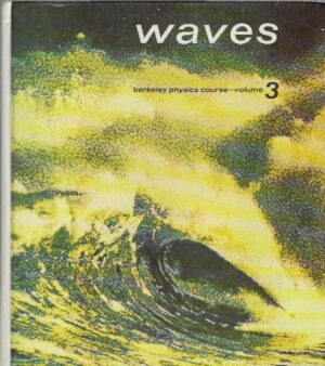 Frank S. Crawford, Jr.: Waves, Berkeley Physics course, Volume 3
