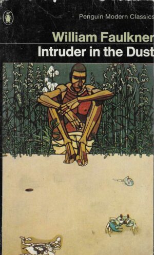 William Faulkner: Intruder in the Dust