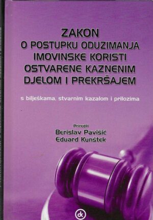 Zakon o postupku oduzimanja imovinske koristi ostvarene kaznenim djelom i prekršajem
