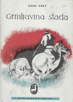 Zane Grey: Grmljavina stada
