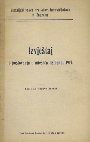 Izvještaj o poslovanju u mjesecu listopadu 1919.