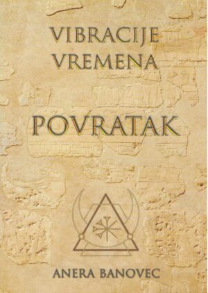 Anera Banovec: Vibracije vremena: Povratak