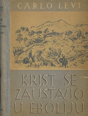 Carlo Levi: Krist se zaustavio u Eboliju