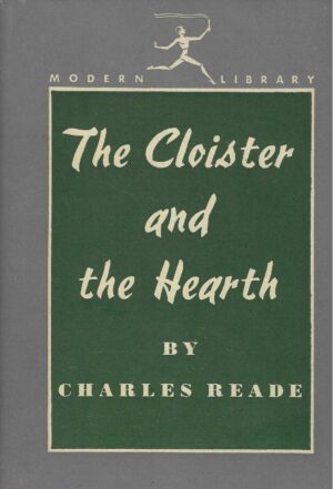 Charles Reade: The Cloister and the Hearth