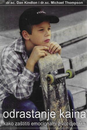 Dan Kindlon i Michael Thompson: Odrastanje Kaina