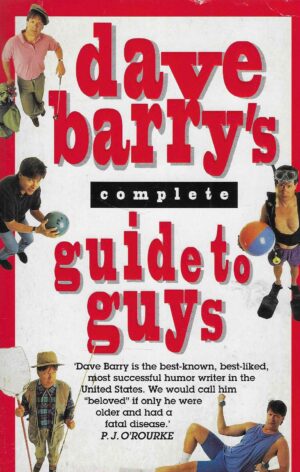Dave Barry's Complete Guide to Guys