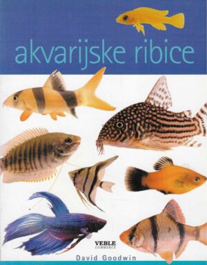 David Goodwin: Akvarijske ribice