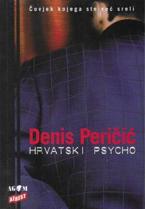 Denis Peričić: Hrvatski psycho