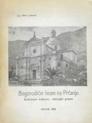 Don Niko Luković: Bogorodičin hram na Prčanju
