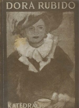 Dora Rubido: Poviest jedne drame iz starog Zagreba