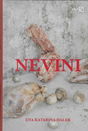 Ena Katarina Haler: Nevini