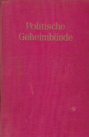 Eugen Lennhoff: Politische Geheimbünde