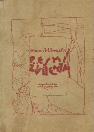 Fran Albrecht: Pesmi življenja