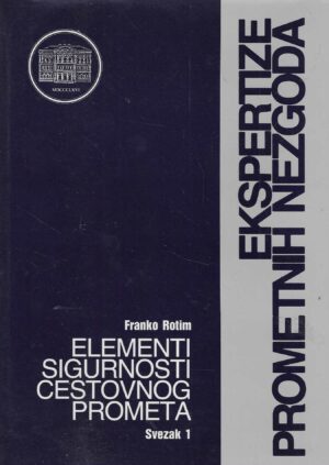 Franko Rotim: Elementi sigurnosti cestovnog prometa 1-3