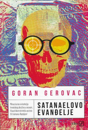 Goran Gerovac: Satanaelovo evanđelje