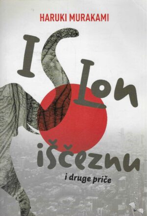 Haruki Murakami: I slon iščeznu