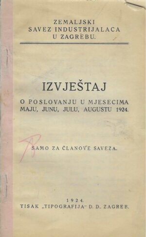 Izvještaj o poslovanju u mjesecima maju, junu, julu, augustu 1924.